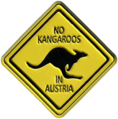 No Kangaroos in Austria - Most people mix up Austria & Australia !
